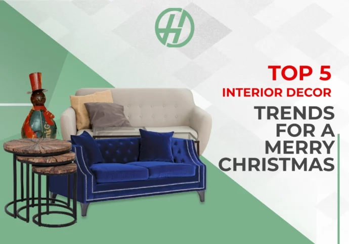 Top 5 Interior Decor Trends for a Merry Christmas